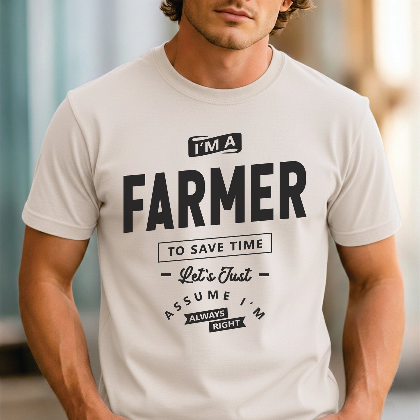 Custom Profession -  Farmer Always Right Quote unisex classic tee
