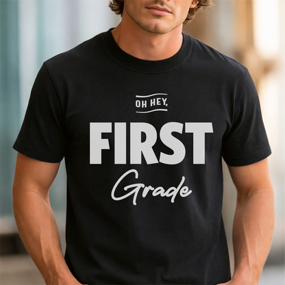 Custom Grade - Oh Hey, First Grade unisex classic tee