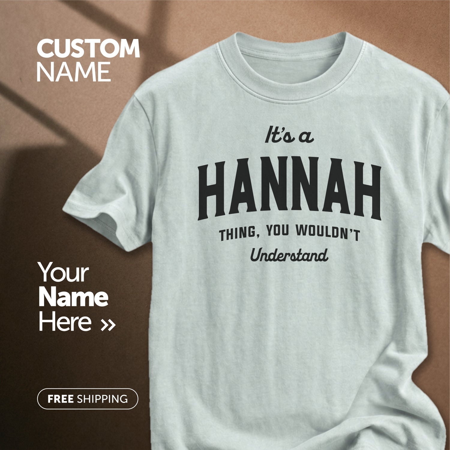 Customize This Design With Your Name!