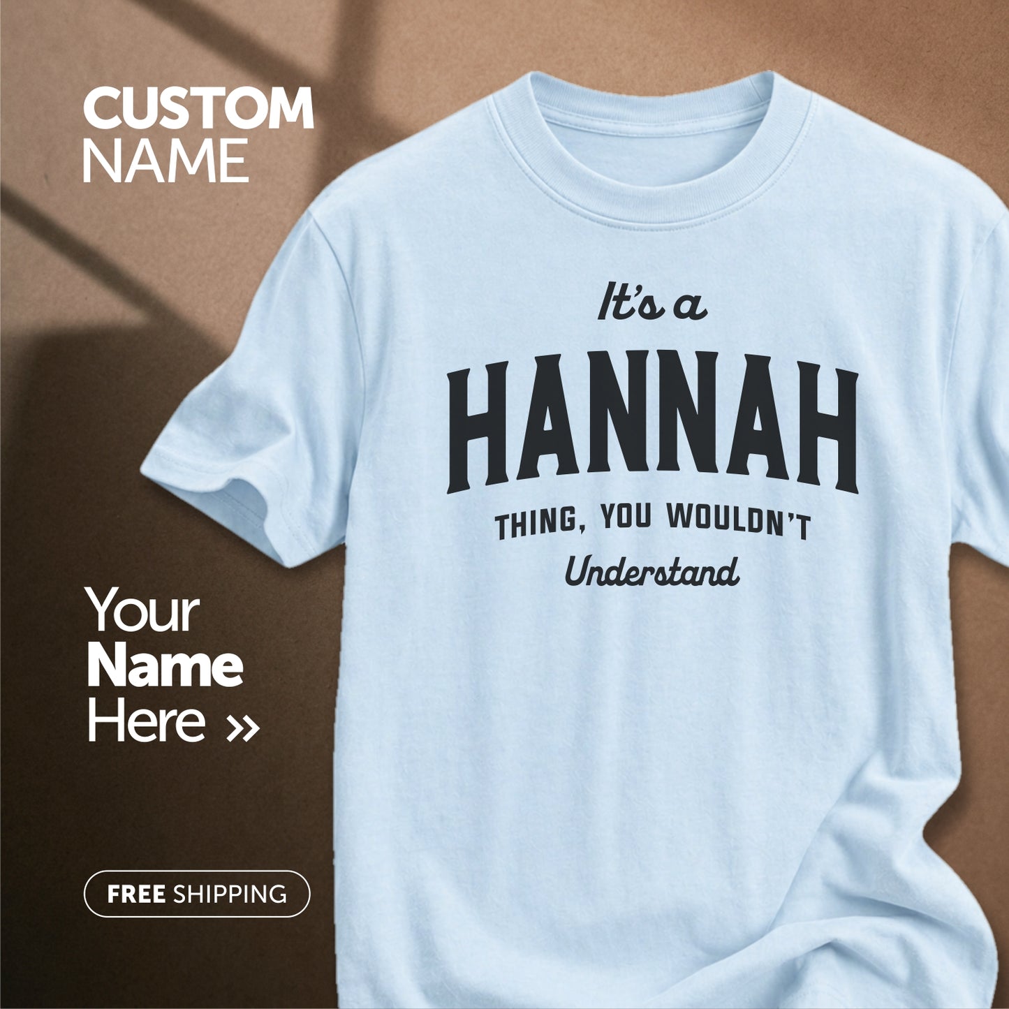 Customize This Design With Your Name!