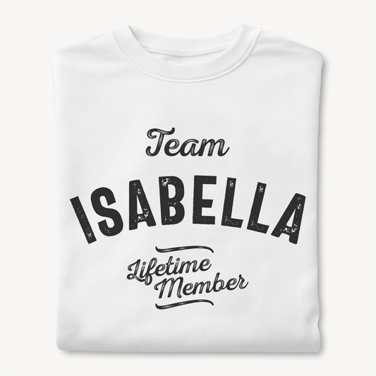 Custom Name - Team Isabella Lifetime Member unisex classic tee
