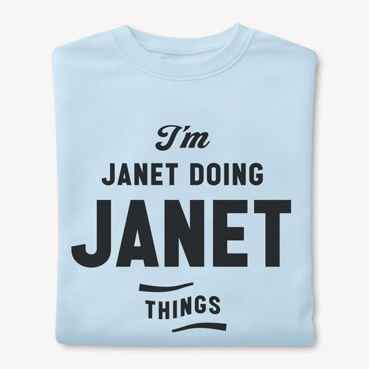 Custom Name - I'm Janet Doing Janet Thing unisex classic tee