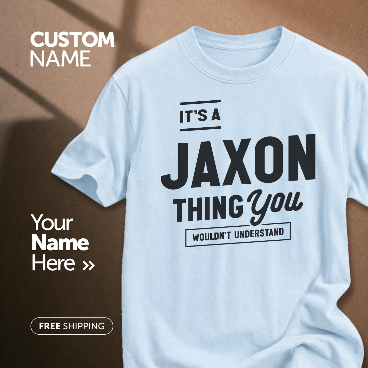 Customize This Design With Your Name!