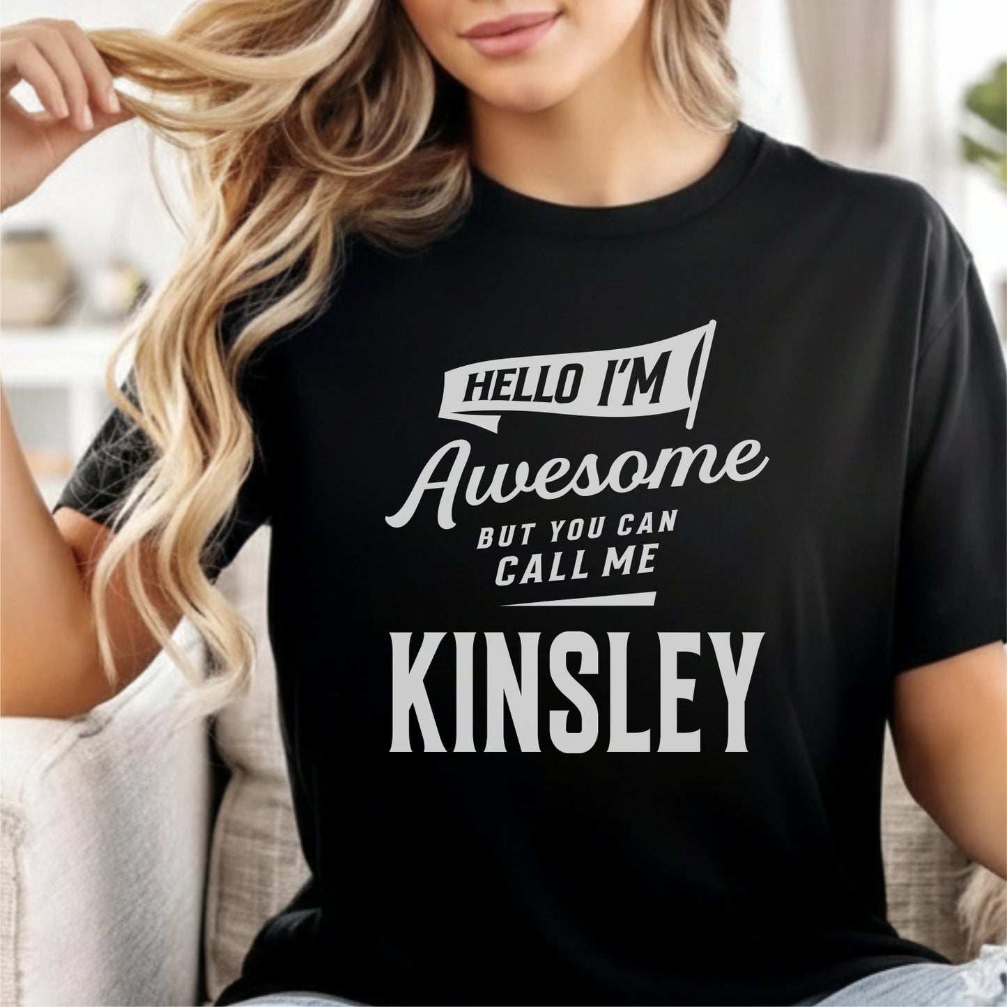 Custom Name - Hello I’m Awesome – Call Me Kinsley unisex classic tee