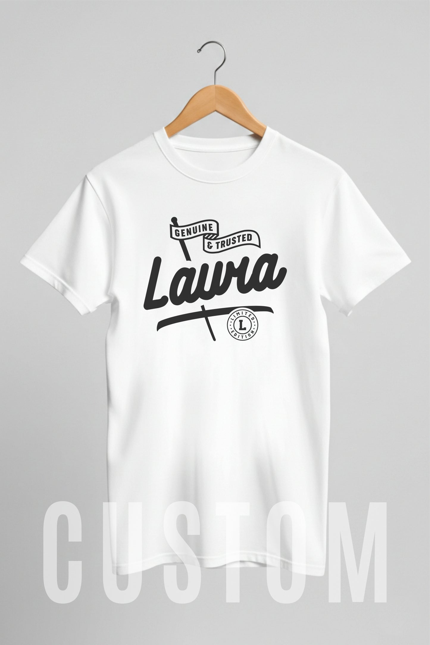 Custom Name - Laura Genuine and Trusted unisex classic tee