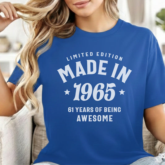 Custom Year - Made in 1965 61 Years of Being Awesome unisex classic tee