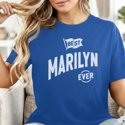 Custom Name - Best Marilyn Ever unisex classic tee