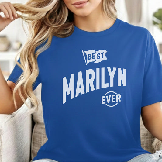 Custom Name - Best Marilyn Ever unisex classic tee