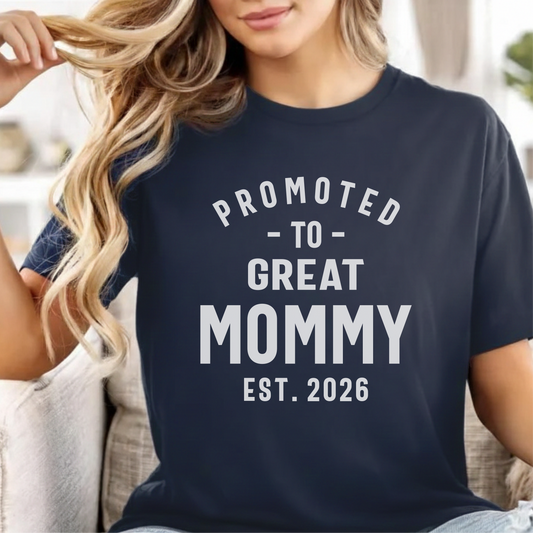 Custom Name - Promoted to Great Mommy est. 2026 unisex classic tee