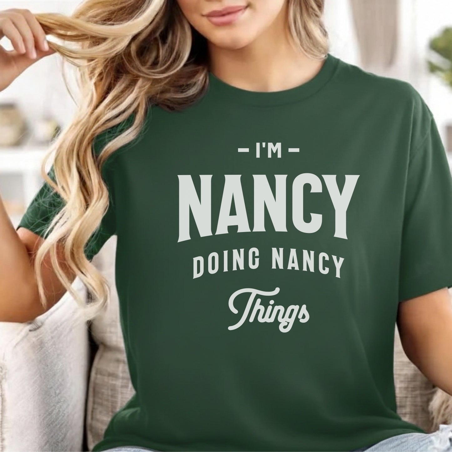 Custom Name - I'm Nancy Doing Nancy Thing Customizable unisex classic tee
