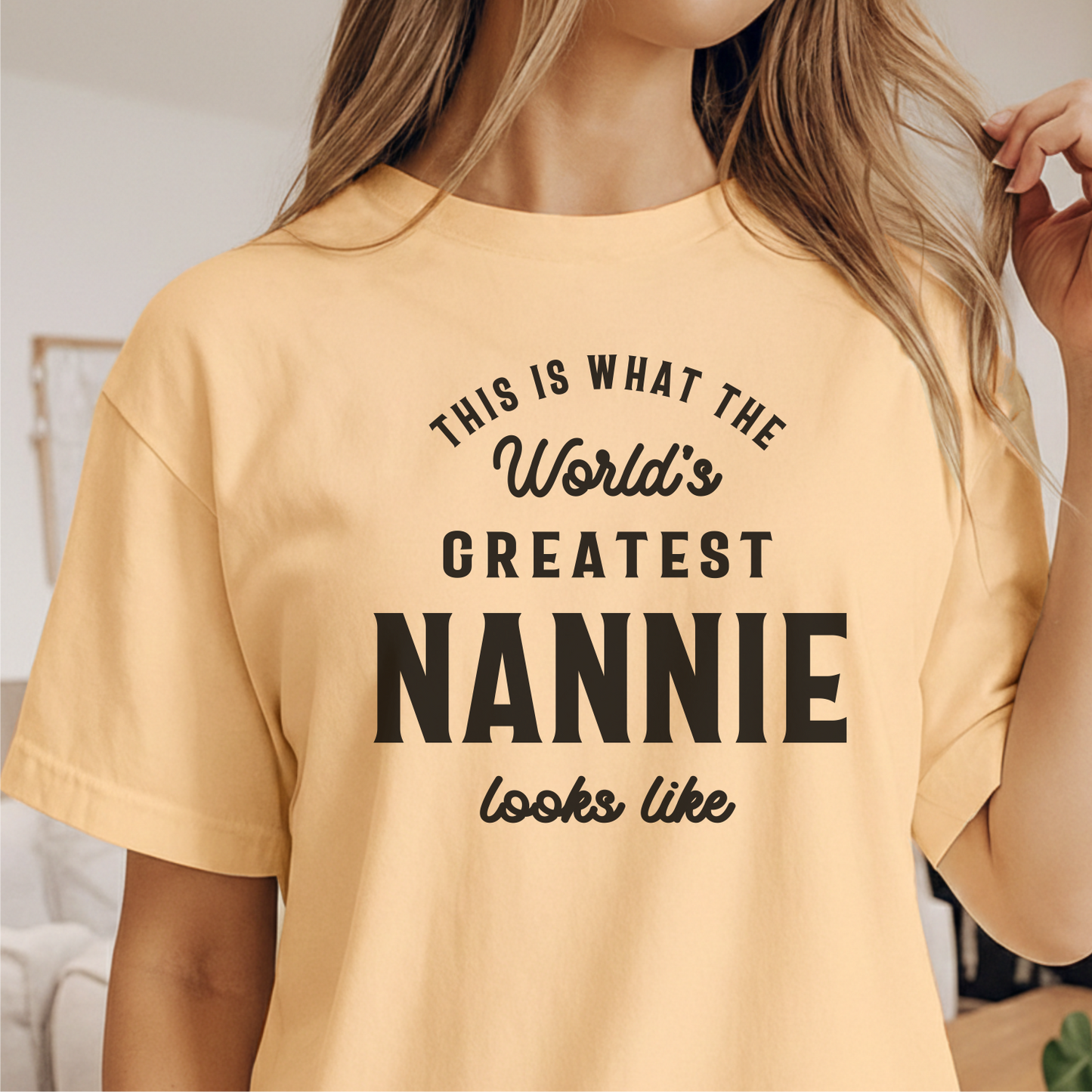 Custom Name - This Is What The World's Greatest Nannie Looks Like unisex classic tee