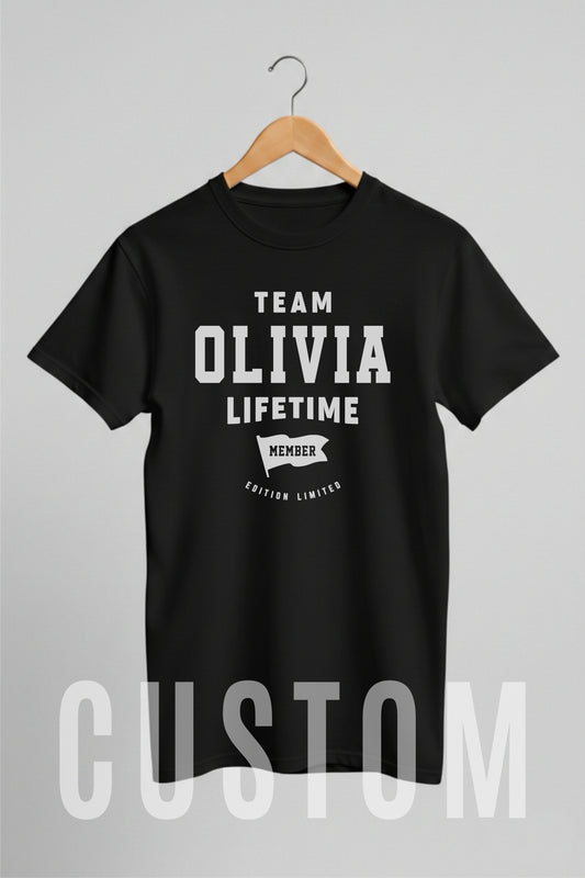 Custom Name - Team Olivia Lifetime Member unisex classic tee