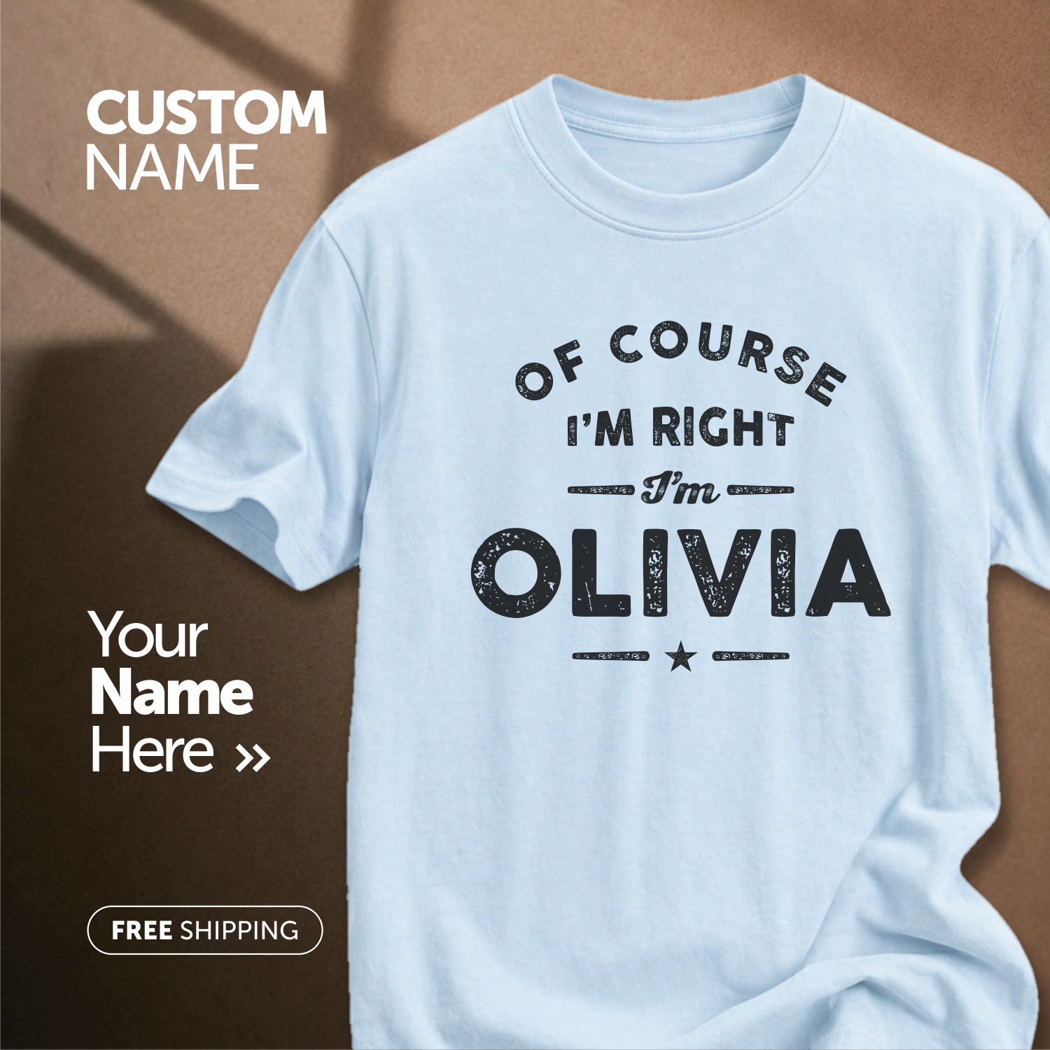 Customize This Design With Your Name!