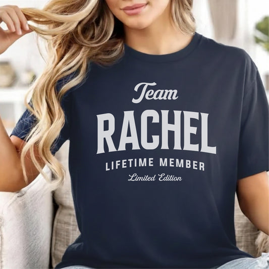 Custom Name - Team Rachel Lifetime Member unisex classic tee