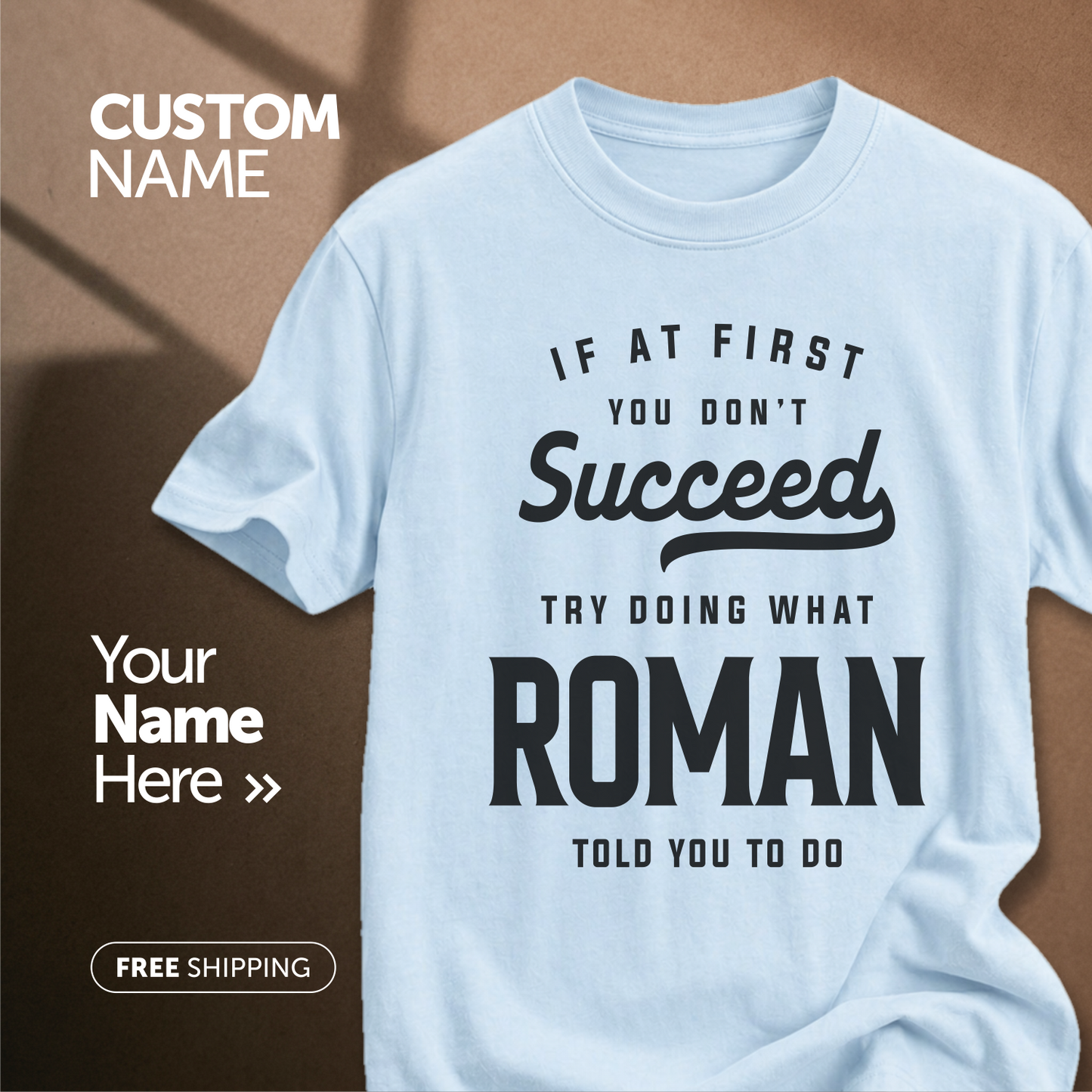 Customize This Design With Your Name!