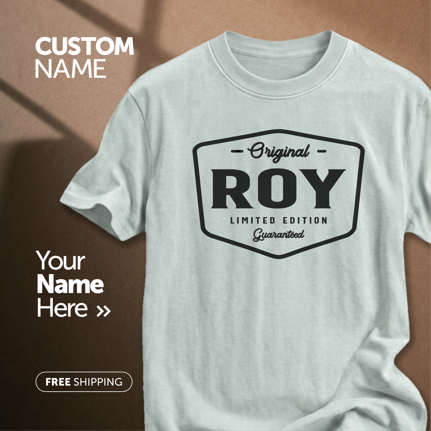 Roy Original | Custom Name T-Shirt