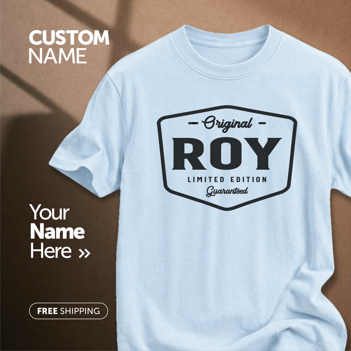 Roy Original | Custom Name T-Shirt