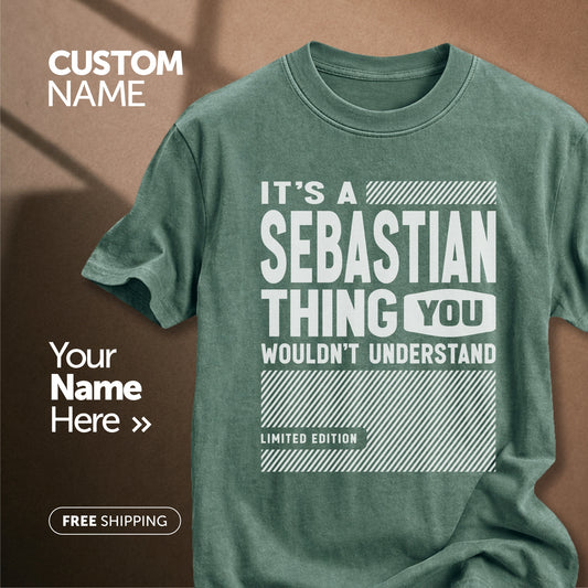 It's a Sebastian Thing | Custom Name T-Shirt